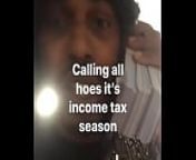 calling all hoe its income tax season from fuckest