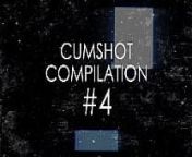 Cumshot Compilation #4 from melanie hicks ebony
