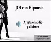 JOI con hipnosis en espa&ntilde;ol. CEI feminizaci&oacute;n. from xxx gus com