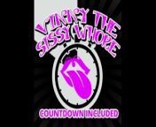 Vinny the Sissy Whore Cum Countdown included from vinni kuntadi