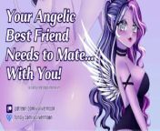 Your Angel of a Bestie Needs to Breed [ASMR] [Audio Porn] [Romantic] from yandere69
