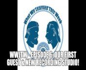 WWLTW - Episode 6: Our First Guest & New Recording Studio! from red lagoon studio 2003