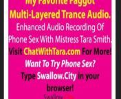 My Favorite Faggot Phone Sex With Tara Smith Enhanced Layered Erotic Audio from malayalam audio phone sex