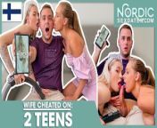 FINNISH PORN: CHEATED on WIFE with these two teens: MIMI CICA + KINUSKI - NORDICSEXDATES from kakku natok3gp