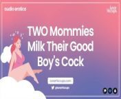 ASMRTWO Mommies Milk Their Good Boy's Cock Audio Roleplay Wet Sounds Two Girls Threesome from momxxx girls love milk two fox