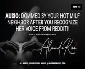 Dommed By Your Hot MILF Neighbor After You Recognize Her Voice From Reddit from dommed by your hot milf neighbor after you recognize her voice