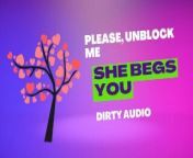 Please, unblock me, darling! (hot audio) from unblock