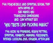 [F4A] No Pronoun Audio: Hippie, Spiritual GF makes you cum without sex, just energy from pronoun