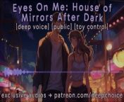 [M4F] House Of Mirrors After Dark || Male Moans || Deep Voice from indian aunty chut