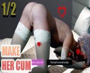 Compilation of sex scenes Make Her Cum v0.03 1 2 from 99 03 28514 her name