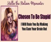 Chosen To Be Stupid - Hottie sucks your brain right out of your dick [Italian Accent] from bangla naika nisi hot song kamini sex com
