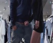 She give me an handjob in a shop and i cum on her skirt from cum on clothes public
