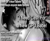 【R18 Mini Audio RP】Your Gamer GF Will Let You Fuck Her Ass for Cash for New GPU~ 【F4M】 from malayalam acts nadine sex hd images xxx com download