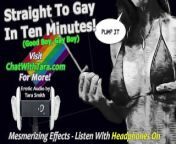 From Straight To Gay In Ten Minutes Bisexual Encouragement Erotic Audio For Men Sissy Training from diyana sakura kena henjut
