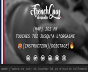 [M4F] FRENCH JOI - TOUCH YOURSELF UNTIL YOU CUM [ASMR] [SOFT DOMINATION] from omocat