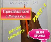 Ratios of Multiple Angles Math Part 1 from indian teacher in