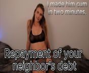 PAID OFF MY NEIGHBOR'S DEBT THE BEST WAY I KNOW HOW. from jamine way nude new